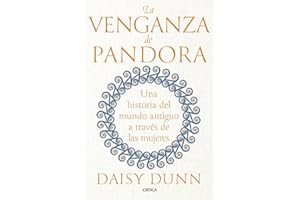 La venganza de Pandora: Una historia del mundo antiguo a través de las mujeres / The Missing Thread