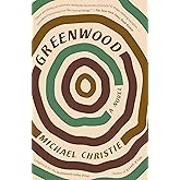 Greenwood: A Novel
