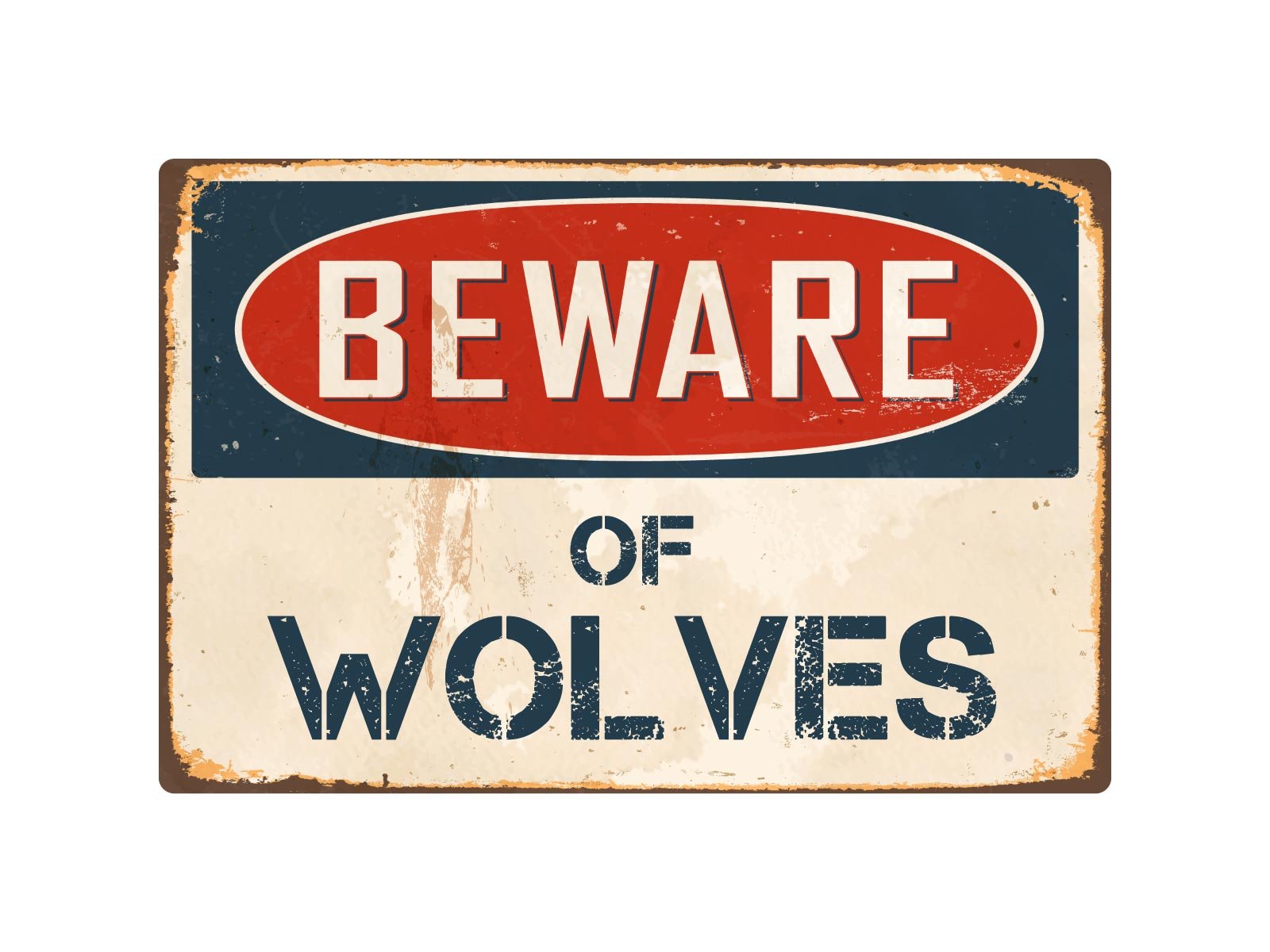 StickerPirate Beware of Wolves 8” x 12” Vintage Aluminum Retro Metal Sign VS447