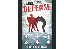 Aggressive Defense: Blocks, Head Movement & Counters for Boxing, Kickboxing & MMA (Win Fights Series)
