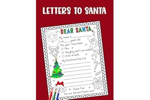 Letter to Santa - Dear Santa: A Cute Journal Filled with Blank Letters for Santa Claus, Christmas Wish List - Holiday Notebook for Kids, Great Gift idea for boys & girls