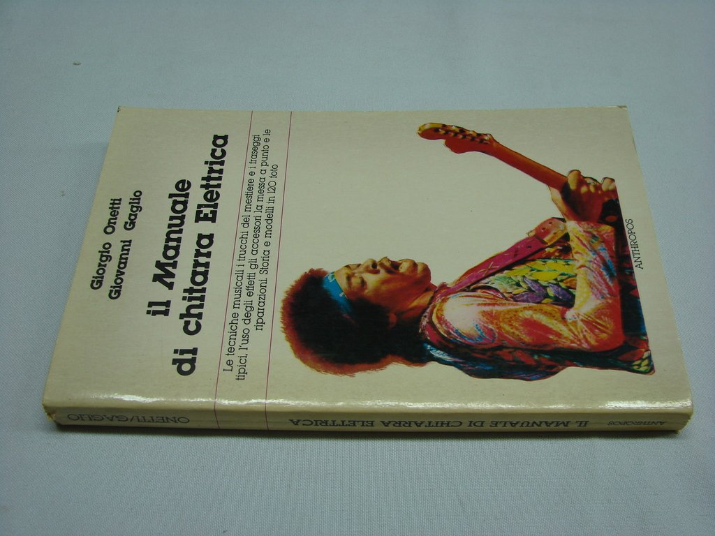 Amazon.it: Il manuale di chitarra elettrica Anthropos . SC14 # - Onetti  Gaglio - Libri