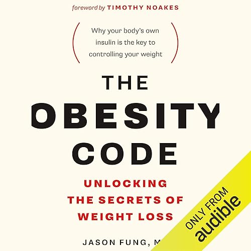 Download The Obesity Code: Unlocking the Secrets of Weight Loss PDF