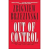 Out of Control: Global Turmoil on the Eve of the 21st Century