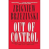 Out of Control: Global Turmoil on the Eve of the 21st Century