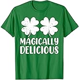 Womens Magically Delicious St Patricks Day T-Shirt
