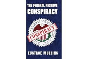 The Federal Reserve Conspiracy Hardcover