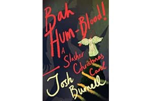 Bah Hum-Blood! A Slasher Christmas Carol