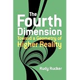 The Fourth Dimension: Toward a Geometry of Higher Reality (Dover Books on Science)