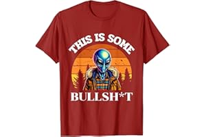 Cololily This is Some Bullshit Resident Funny Swearing Alien Science T-Shirt