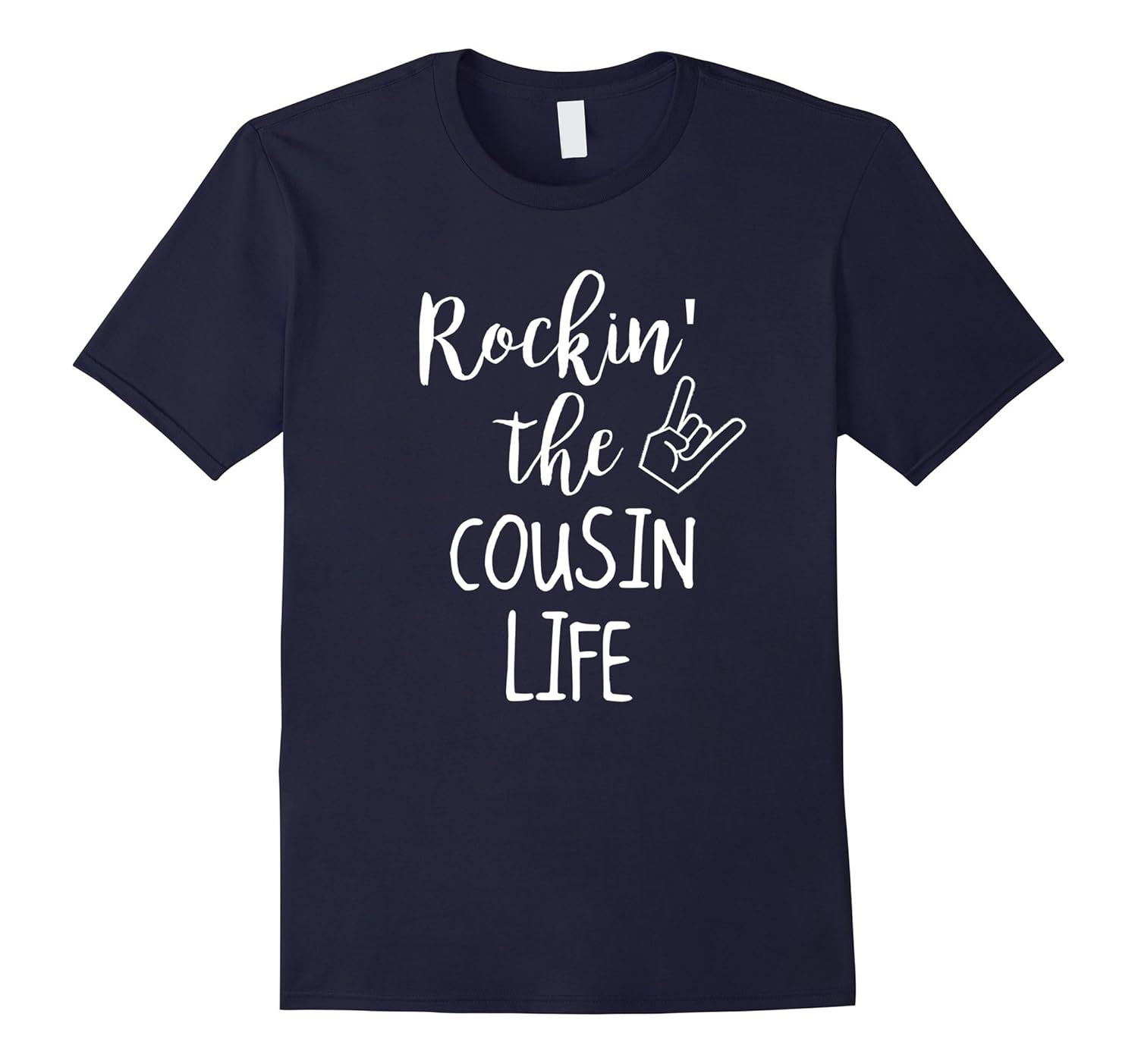 Rockin The cousin Life T-Shirt family Gift-ANZ