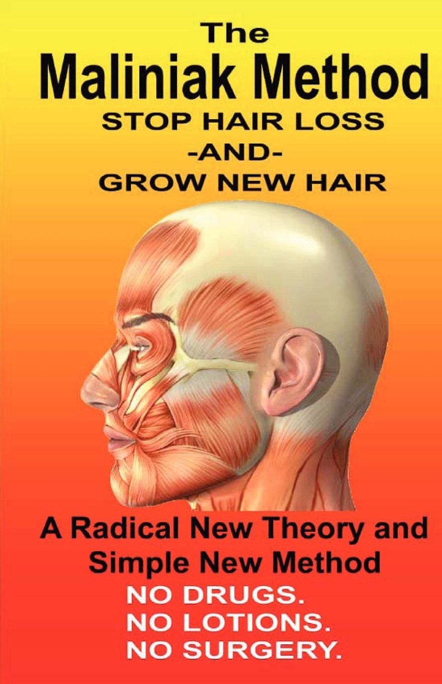 The Maliniak Method Stop Hair Loss And Grow New Hair Naturally Maliniak Leon 9781475080841 Amazon Com Books