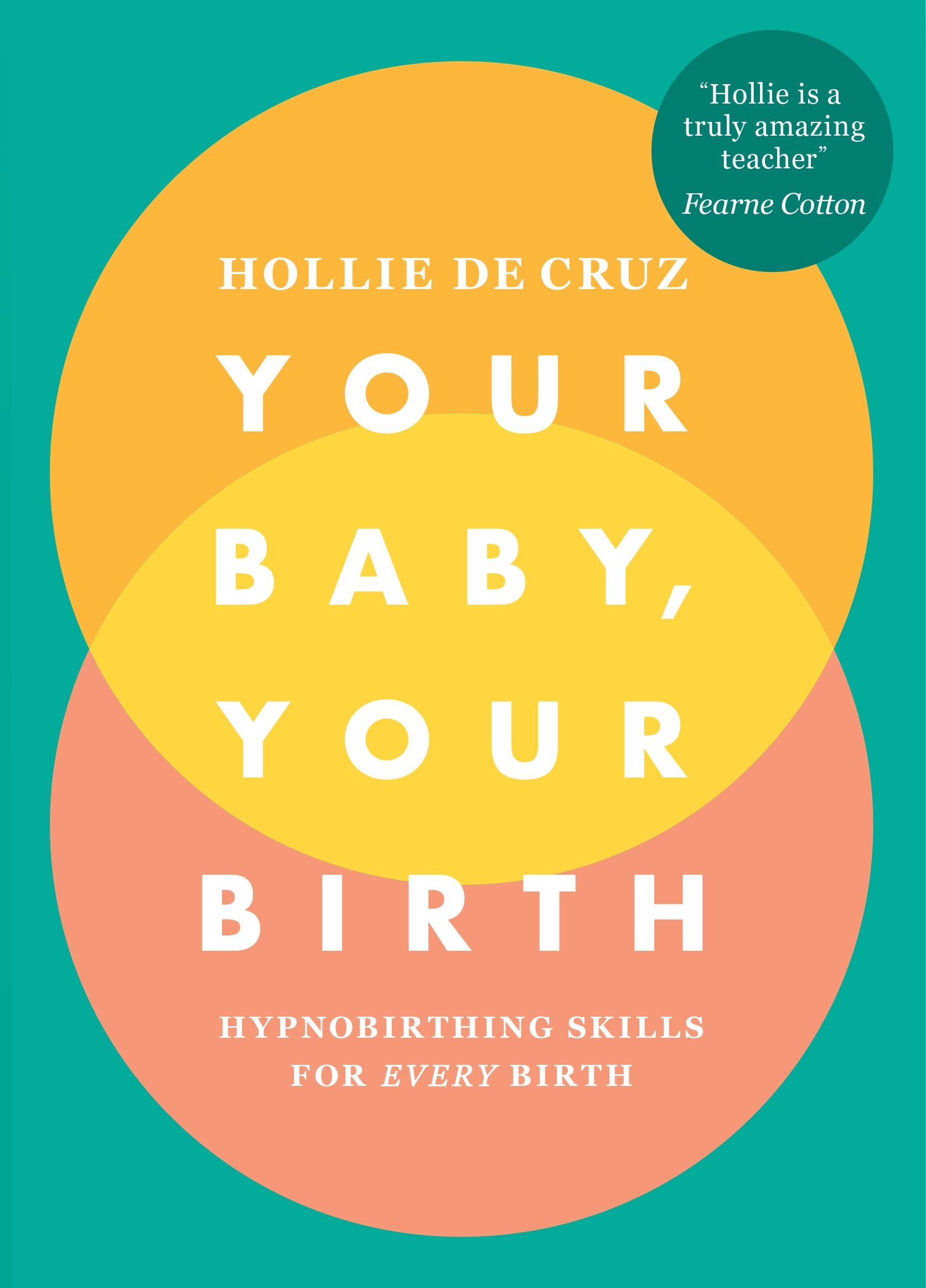 [- Your Baby, Your Birth: Hypnobirthing Skills For Every Birth -]