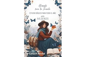 ALIMENTO PARA LA JORNADA. ESTUDIO BÍBLICO PARA TODO EL AÑO para MUJERES: Estudio Bíblico Devocional para Mujeres Cristianas. 
