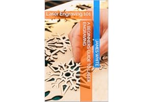 A Beginners Guide To Laser Engraving