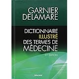 Dictionnaire Illustre Des Termes De Medecine 32e Ed Amazon Ca Garnier Delamare Marcel Books