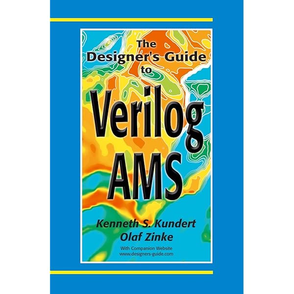 洋書 The Designer's Guide to Verilog AMS Digital Design: With an Introduction to the Verilog HDL, VHDL, and