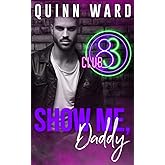 Show Me, Daddy (Club 83)