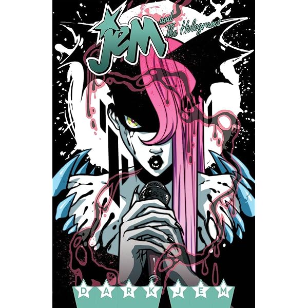 Jem and the Holograms: The Misfits: Thompson, Kelly, St-Onge, Jenn