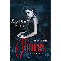 Amores (Libro #2 de Diario de un Vampiro) (Spanish Edition) book cover