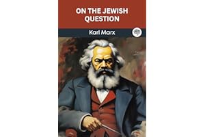 On the Jewish Question (Grapevine edition)