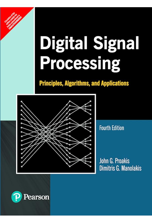Digital Signal Processing: Proakis, John, Manolakis, Dimitris