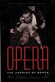 Opera : The Undoing of Women, Clement, Catherine, 0816635269