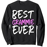 Best Grammie Ever Family Funny Sweatshirt