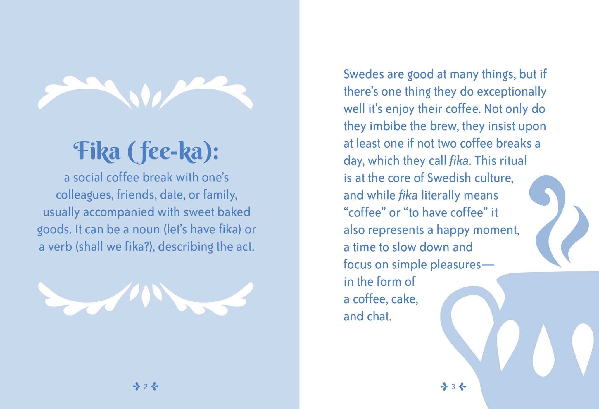 The Little Book of Fika: The Uplifting Daily Ritual of the Swedish Coffee Break