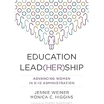 Education Lead(her)ship: Advancing Women in K–12