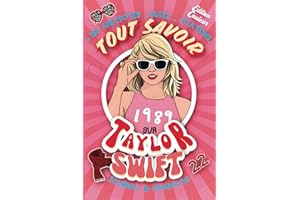 Tout savoir sur Taylor Swift: Edition couleur cahier d’activités avec anecdotes, quiz, journal, citations, mandalas et plus e
