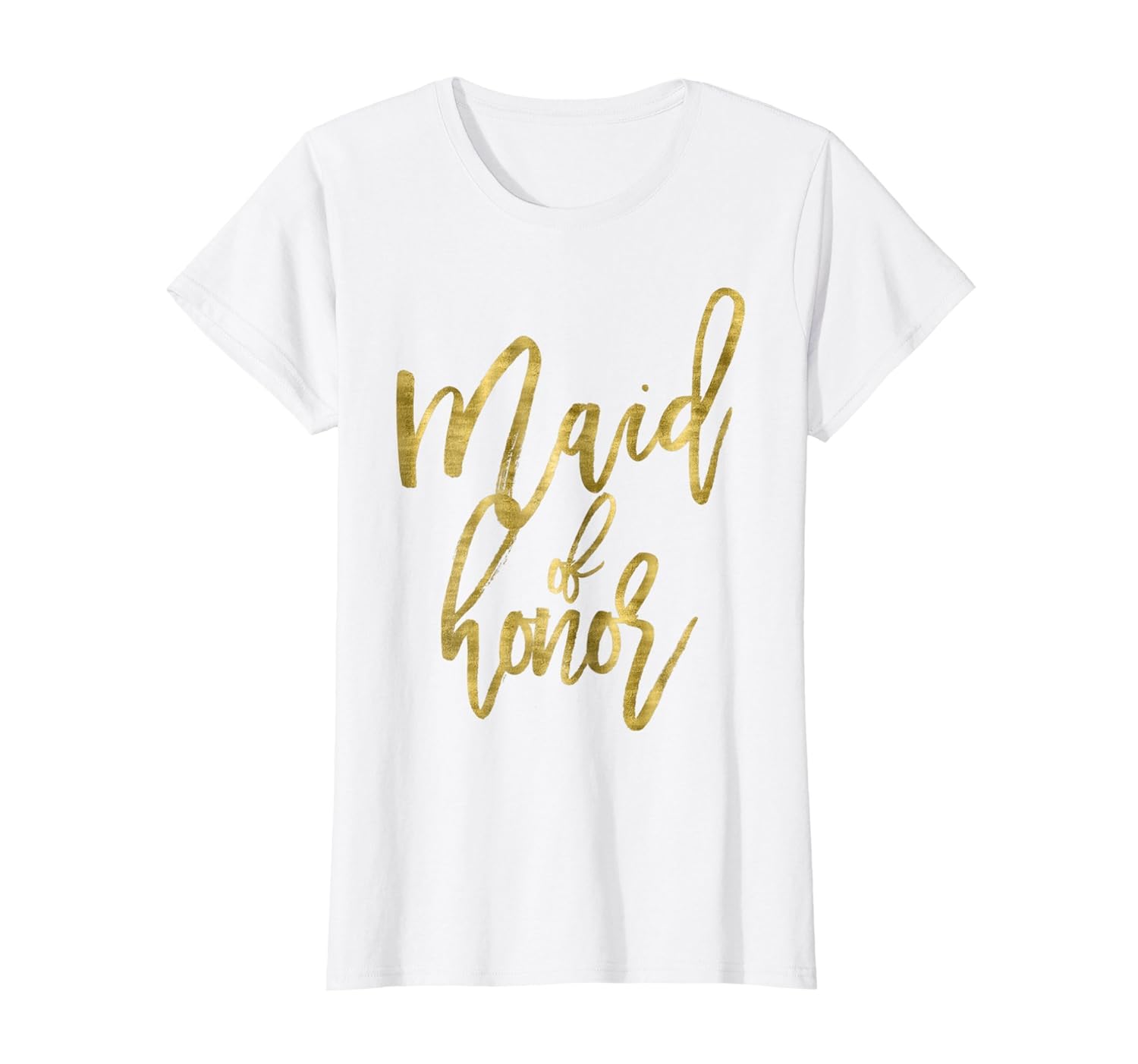 Womens Maid Of Honor Bachelorette Party Shirts Faux Gold Colonhue