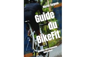 Guide du BikeFit: Optimisez votre ergonomie à vélo vous-même!