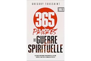 365 Prières de Guerre Spirituelle, Volume 3 (French Edition)