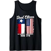 True Texan Dual Citizen Love Texas And America Tank Top