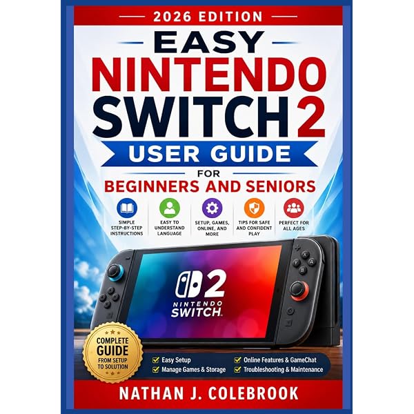 Amazon.com: THE NINTENDO SWITCH 2 USER MANUAL FOR ALL: A Complete