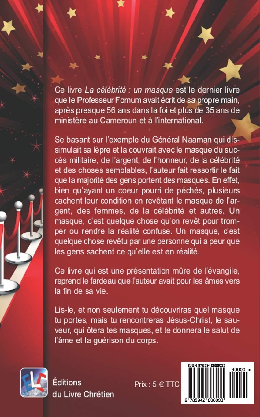 La Célébrité: un Masque (Evangelisation) (French Edition): Tanee 