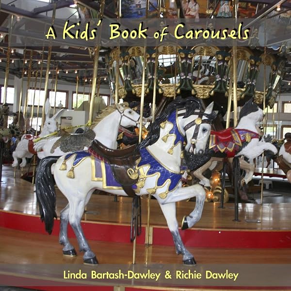 A Pictorial History of the Carousel: Fried, Frederick