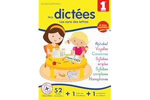 Nos dictées: Les sons et les lettres - 1re année