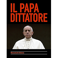 Il Papa Dittatore (Italian Edition) book cover