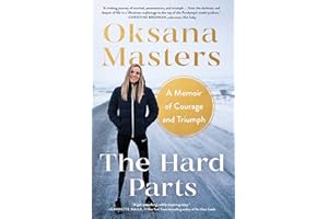 The Hard Parts: A Memoir of Courage and Triumph