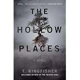 The Hollow Places: A Novel