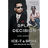 Split Decision: Life Stories
