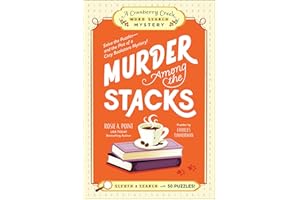 Murder Among the Stacks: Book 1: Solve the Puzzles―and the Plot of a Cozy Bookstore Mystery! (A Cranberry Creek Word Search Mystery)