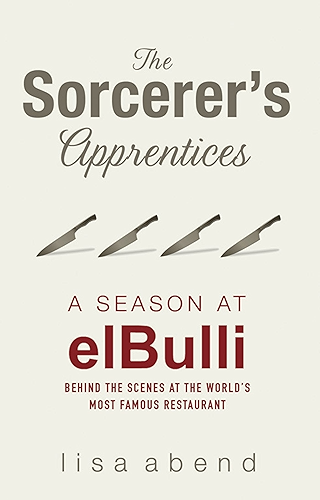 Download The Sorcerer's Apprentices: A Season at el Bulli (English Edition) PDF