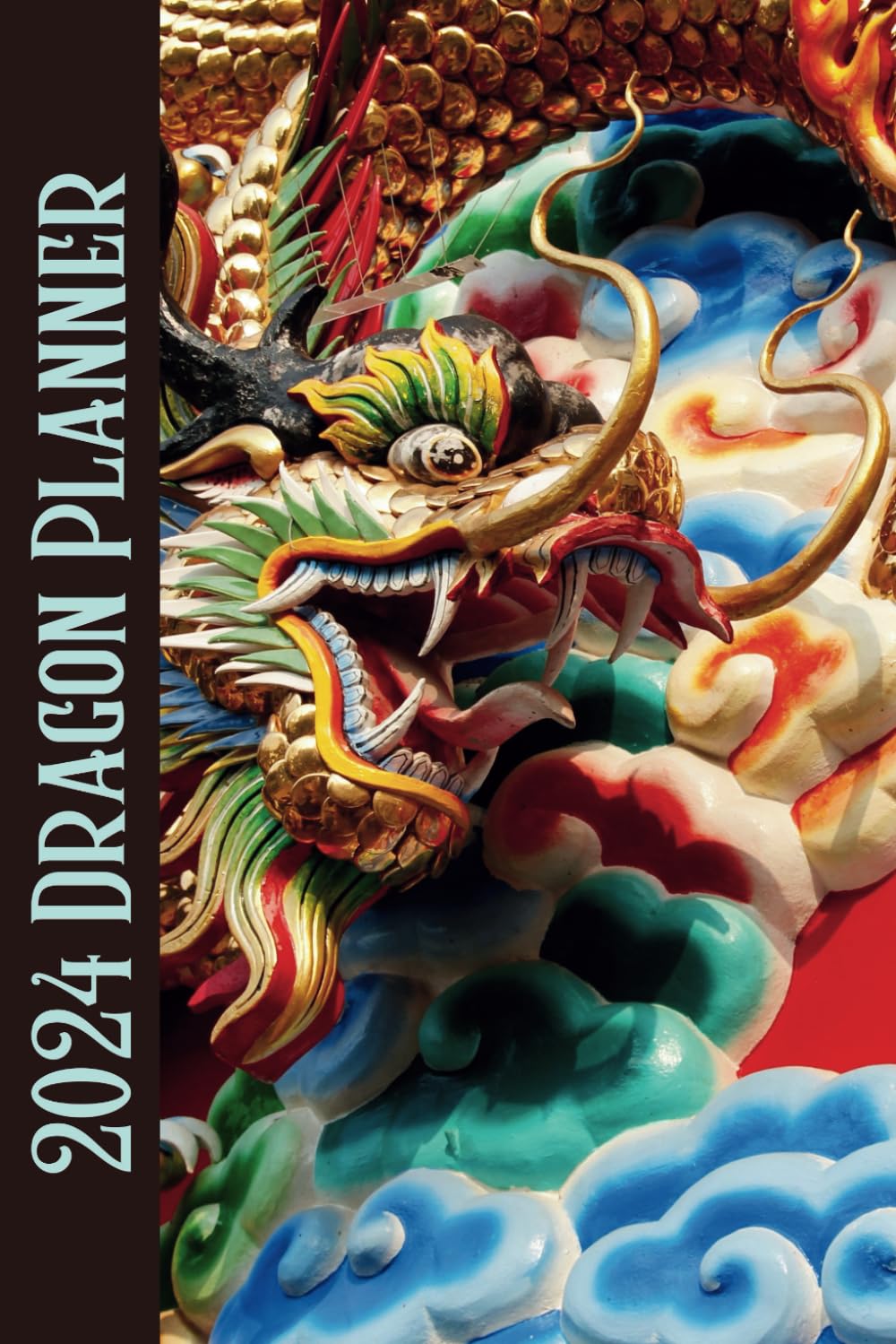 2024 Dragon Planner: Year of the Dragon Dated Diary with Monthly and Weekly Views and Space for Notes