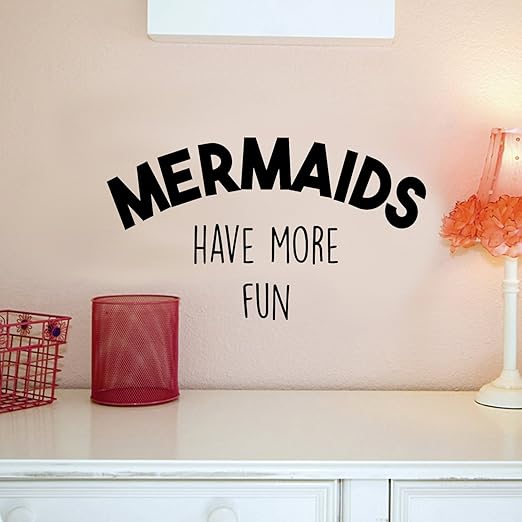 Amazon Com Vinyl Wall Art Decal Mermaids Have More Fun 12 X