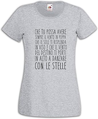 Settantallora T Shirt Maglietta Donna J239 Bella Frase Di Buon Auspicio Amazon It Abbigliamento