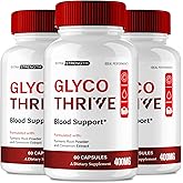 Glyco Thrive Capsules, Official Glyco Thrive Advanced Blood Formula Supplement Pills - Maximum Strength, All Natural Healthy Circulation & Stable Levels, Premium GlycoThrive Reviews (3 Pack)