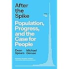 After the Spike: Population, Progress, and the Case for People